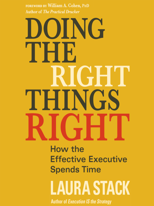 Title details for Doing the Right Things Right by Laura Stack - Available